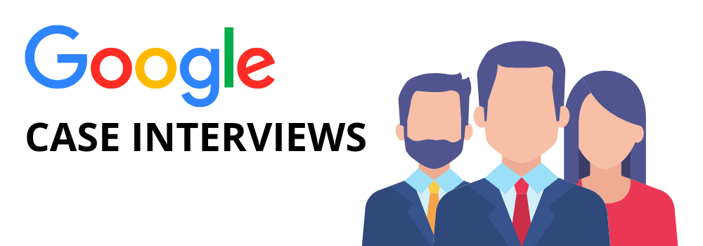 Google case interviews